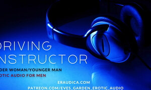 Driving Instructor - Erotic Audio for Men by Eve's Garden Audio