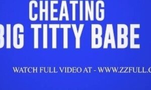 Cheating Big Titty Babe.Lila Lovely / Brazzers