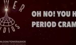 OH NO - YOU HAVE PERIOD CRAMPS? (Erotic audio for women) (Audioporn) (Dirty talk) (M4F) 素人猥琐话 / 素人 汚